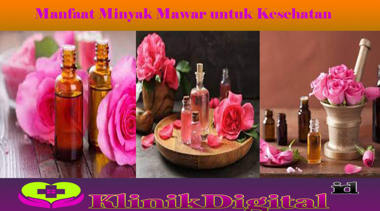 Manfaat Minyak Mawar untuk Kesehatan