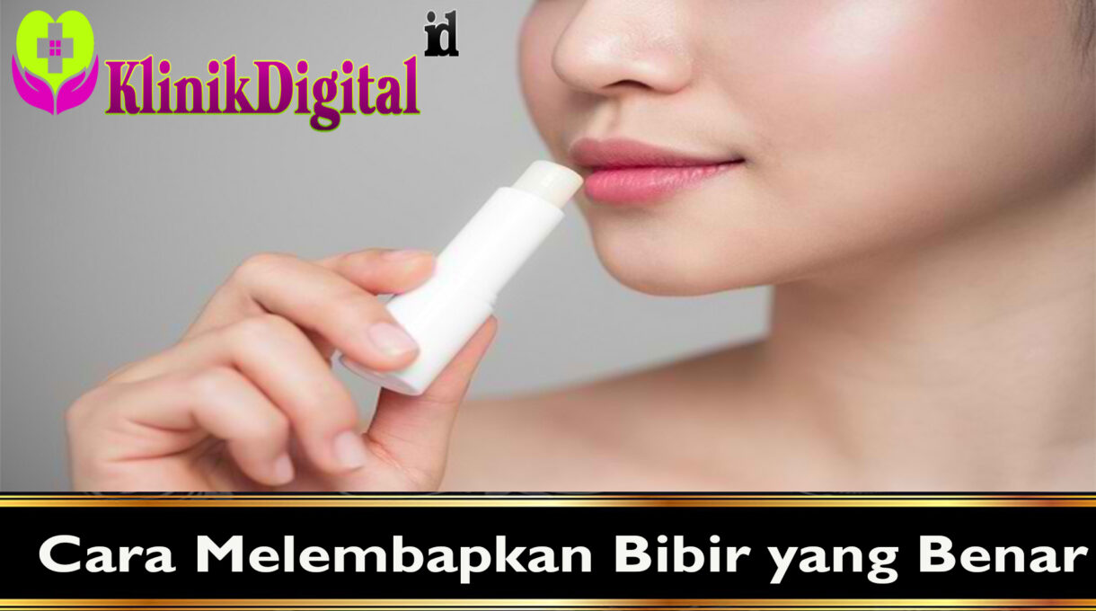 Cara Melembapkan Bibir yang Benar