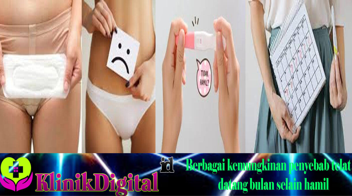 Berbagai kemungkinan penyebab telat datang bulan selain hamil  