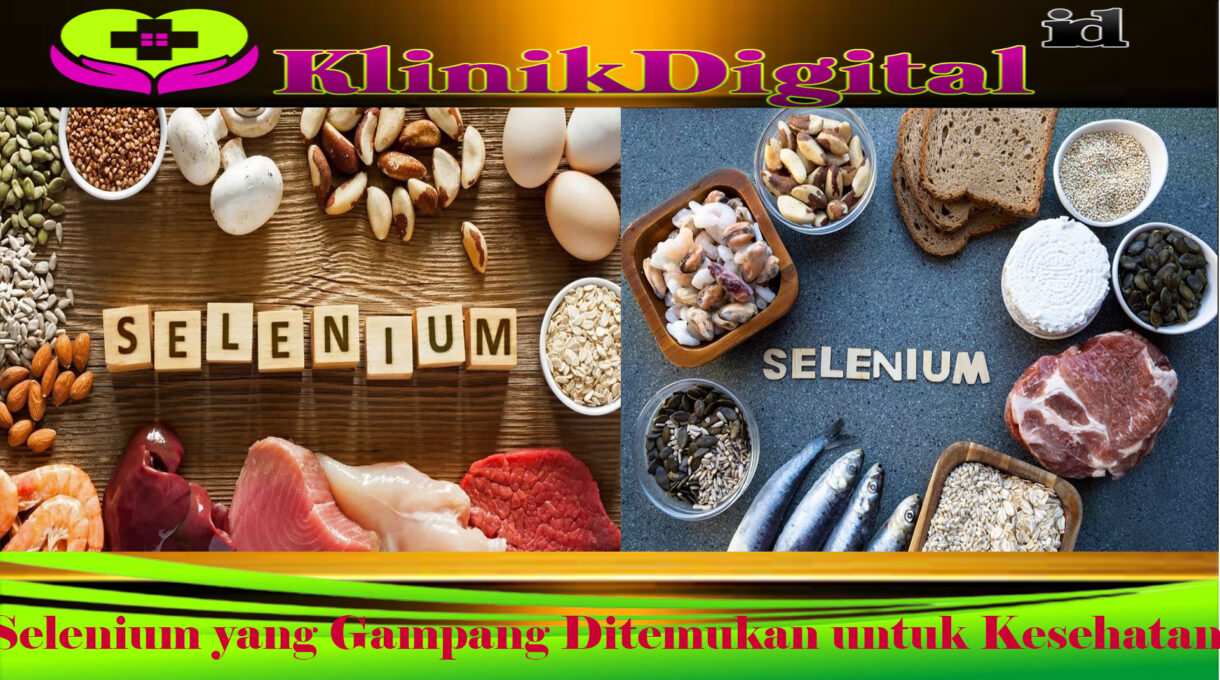 Sumber Selenium yang Gampang Ditemukan untuk Kesehatan